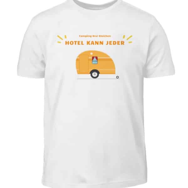 Hotel kann jeder -Campen Wohnwagen klein - Kinder T-Shirt-3