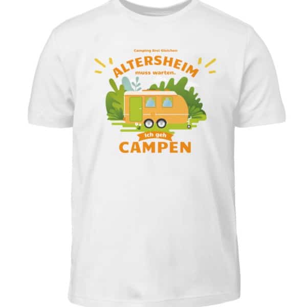 Altersheim muss warten Campen Wohnwagen - Kinder T-Shirt-3